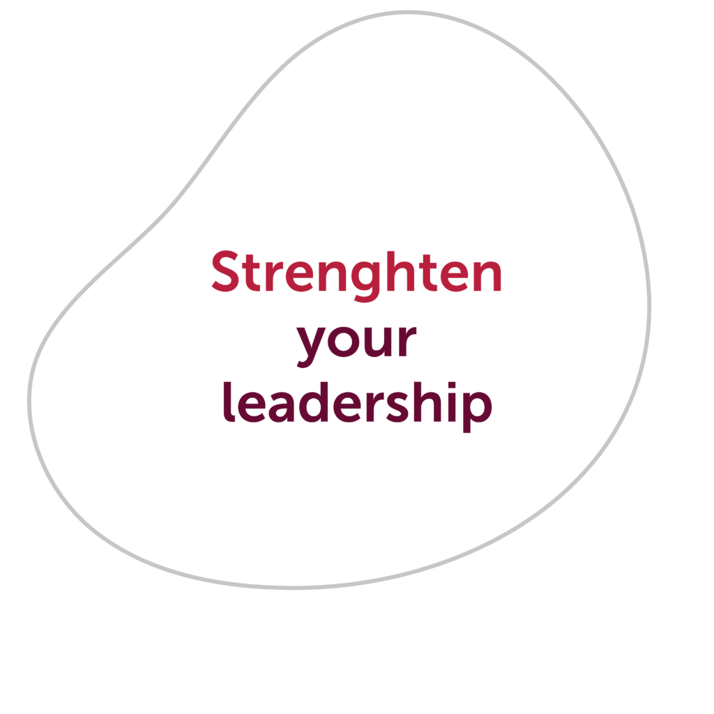 Strengthen your leadership